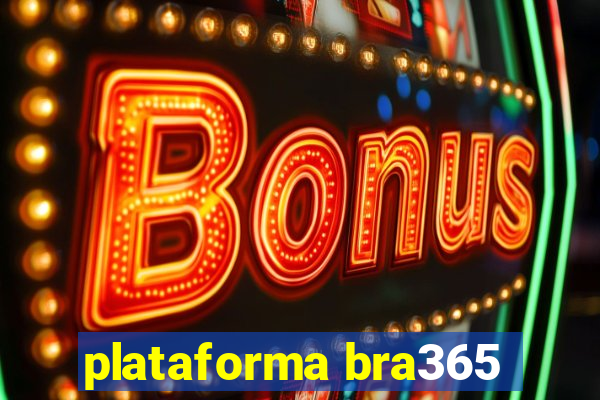 plataforma bra365